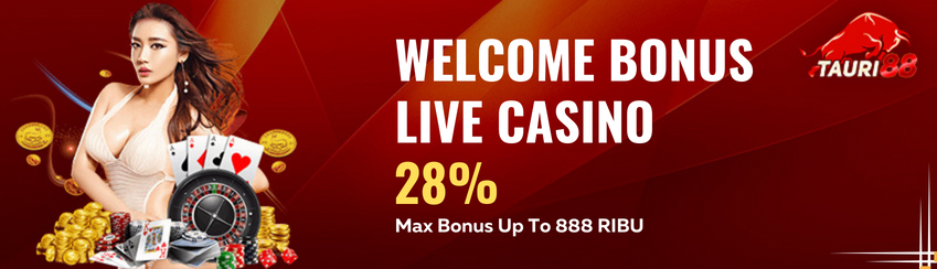 BONUS NEW MEMBER LIVE CASINO